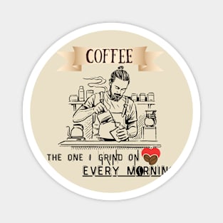 Coffee Lover Funny Ambiguous Gift Magnet